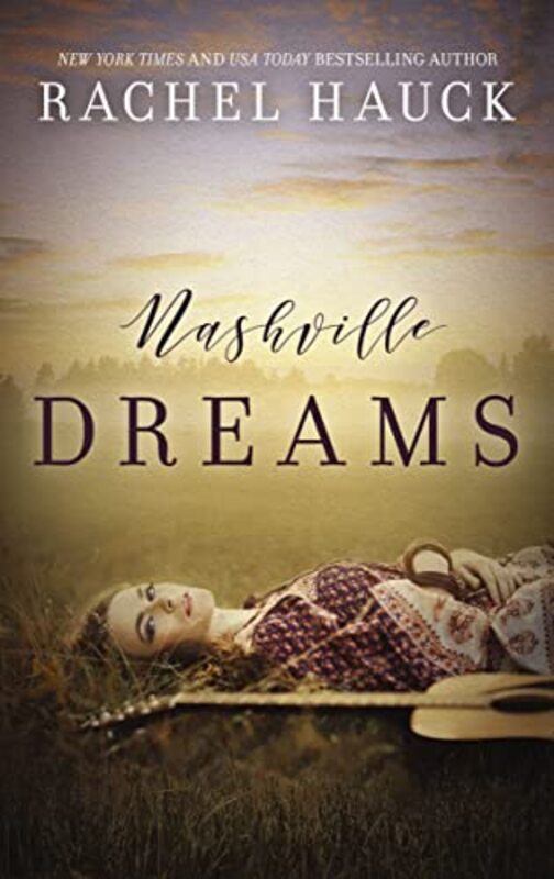Book cover for "Nashville Dreams" by Rachel Hauck