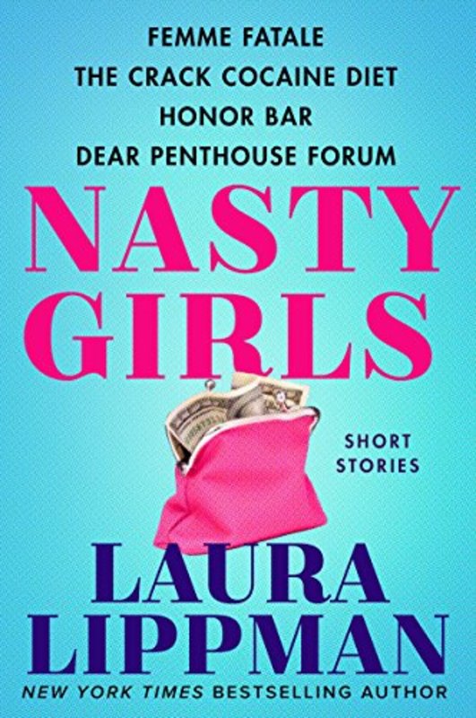 Book cover for "Nasty Girls" by Laura Lippman