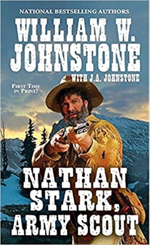 Book cover for "Nathan Stark, Army Scout" by J A Johnstone