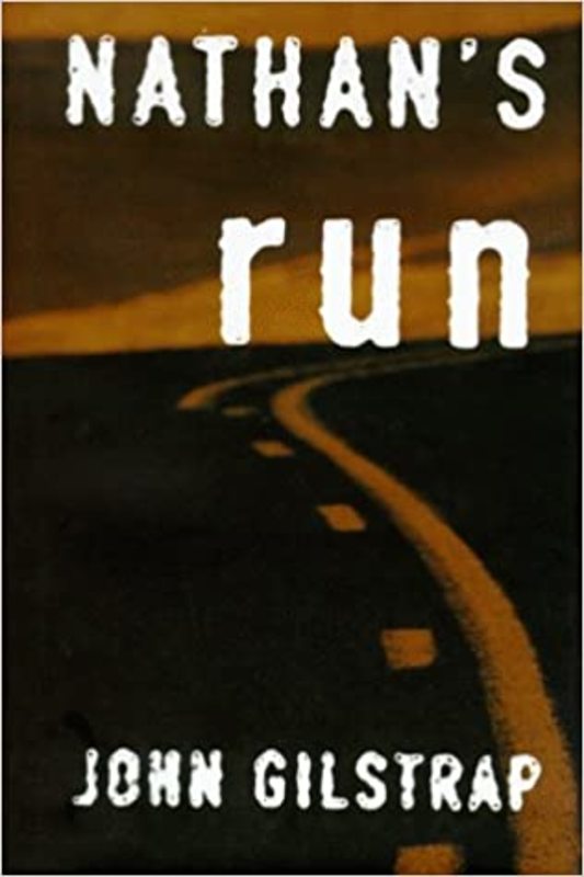 Book cover for "Nathan's Run" by John Gilstrap
