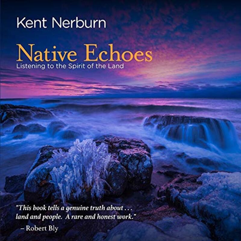 Book cover for "Native Echoes" by Kent Nerburn