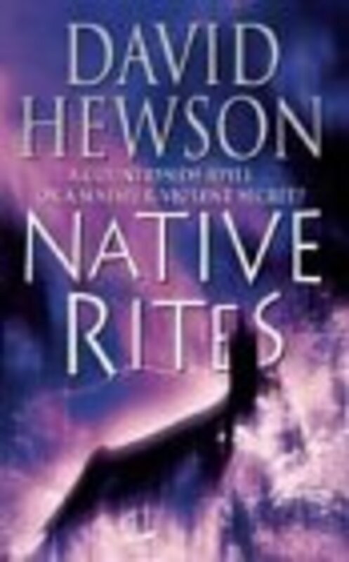 Book cover for "Native Rites" by David Hewson