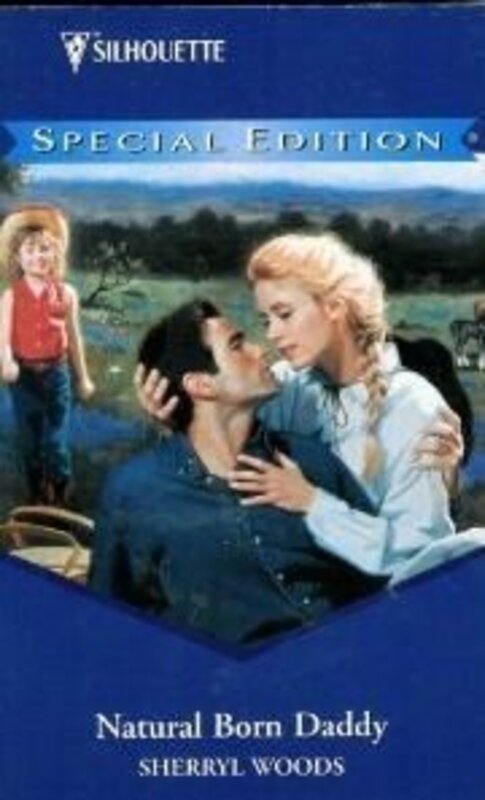Book cover for "Natural Born Daddy" by Sherryl Woods