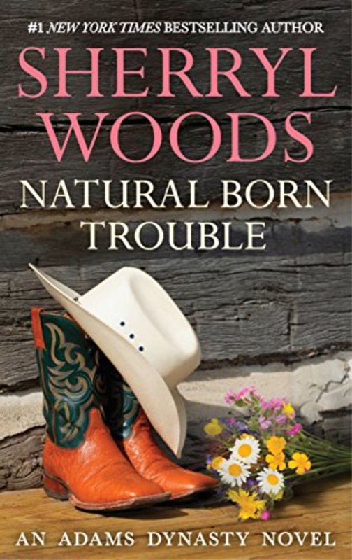 Book cover for "Natural Born Trouble" by Sherryl Woods