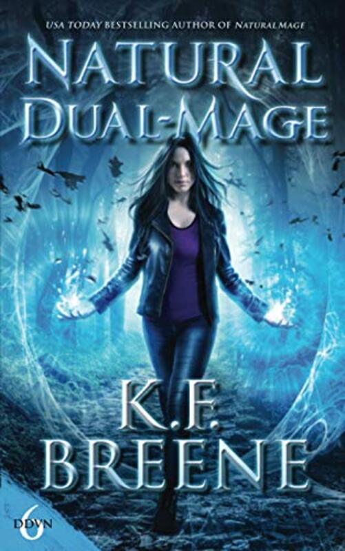 Book cover for "Natural Dual-Mage" by KF Breene