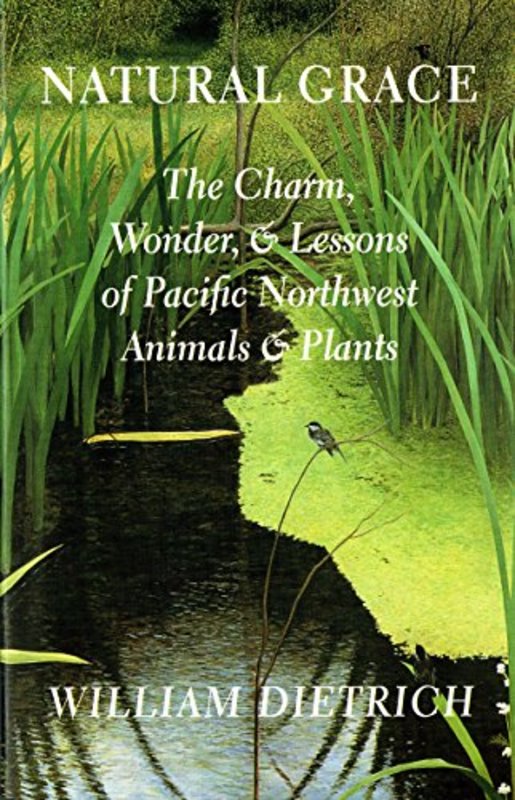 Book cover for "Natural Grace" by William Dietrich