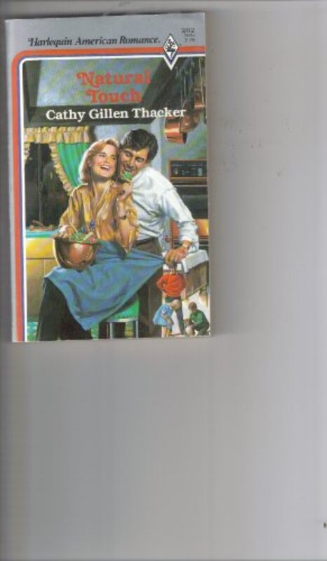 Book cover for "Natural Touch" by Cathy Gillen Thacker
