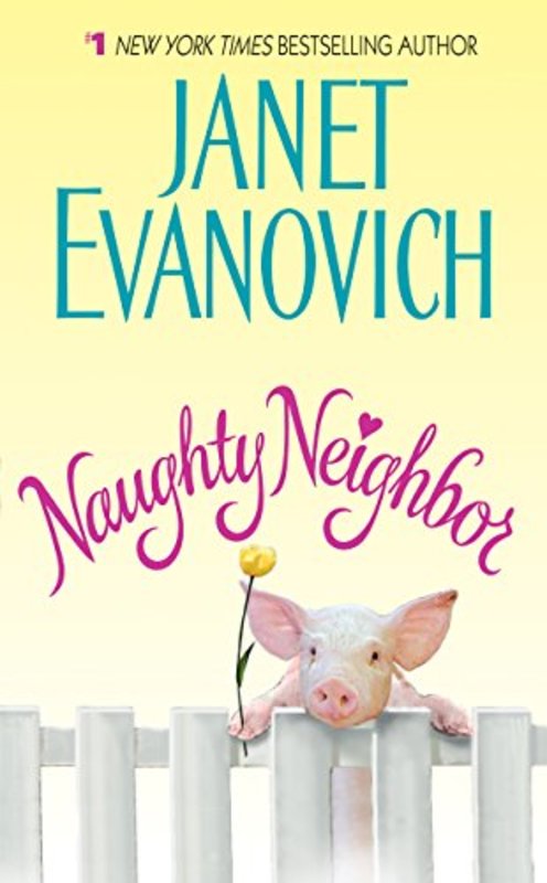 Book cover for "Naughty Neighbor" by Janet Evanovich