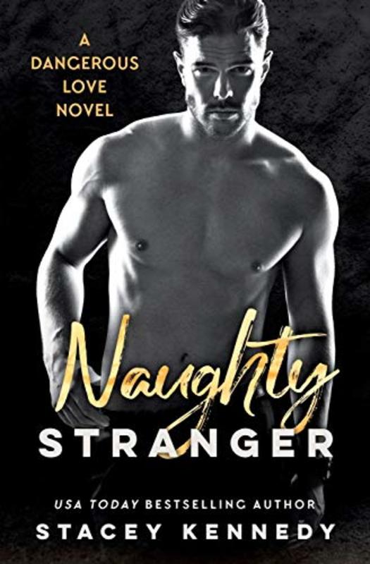 Book cover for "Naughty Stranger" by Stacey Kennedy