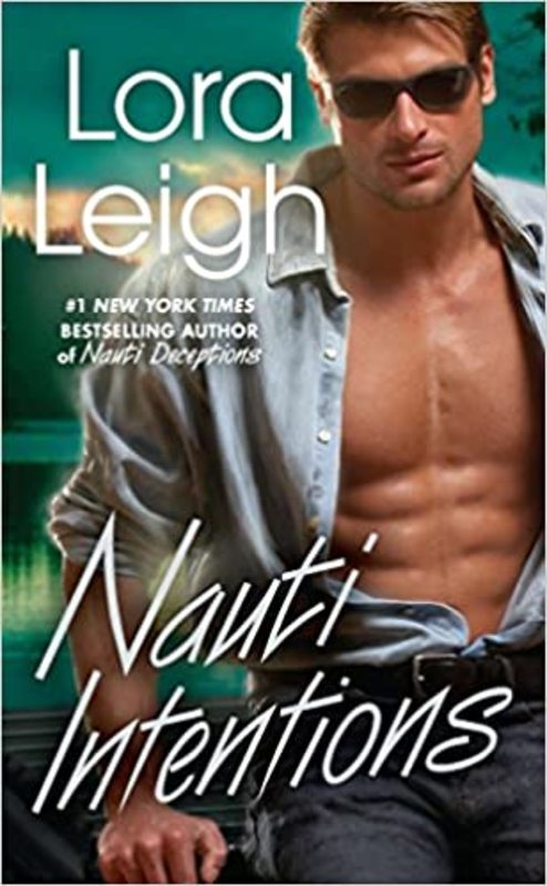 Book cover for "Nauti Intentions" by Lora Leigh