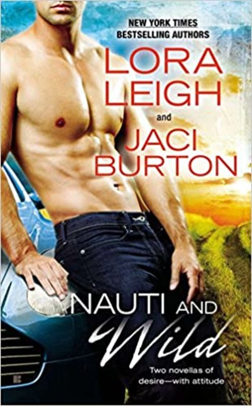 Book cover for "Nauti and Wild" by Jaci Burton