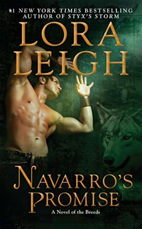 Book cover for "Navarro's Promise" by Lora Leigh