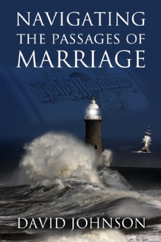 Book cover for "Navigating the Passages of Marriage" by David Johnson