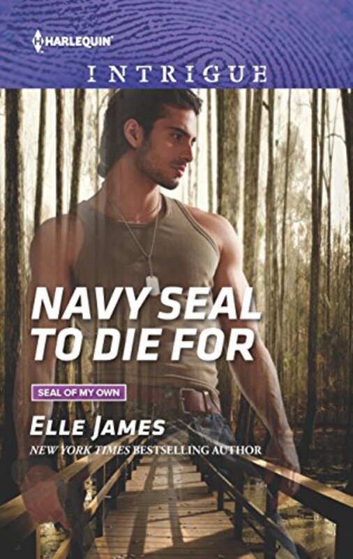 Book cover for "Navy SEAL to Die For" by Elle James