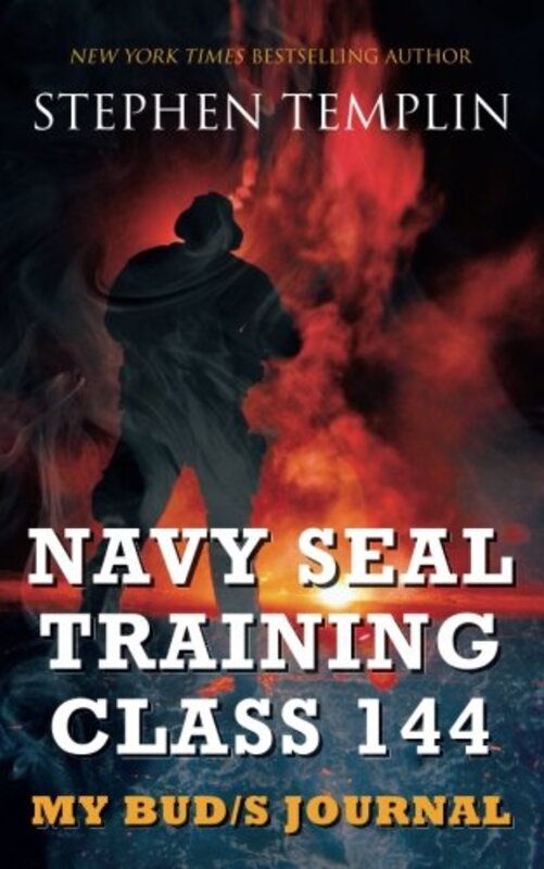 Book cover for "Navy Seal Training Class 144" by Stephen Templin