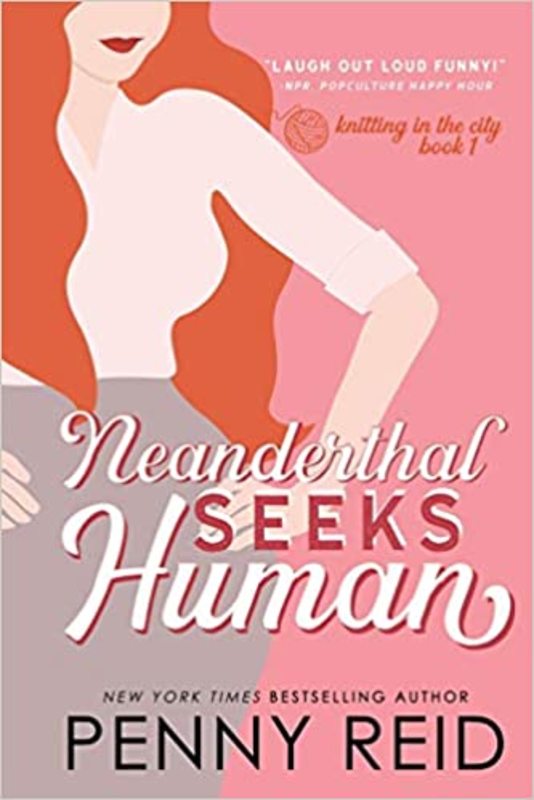 Book cover for "Neanderthal Seeks Human" by Penny Reid