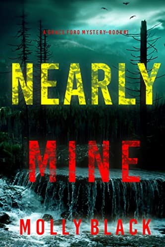 Book cover for "Nearly Mine" by Molly Black