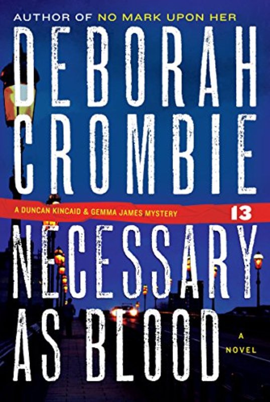 Book cover for "Necessary as Blood" by Deborah Crombie