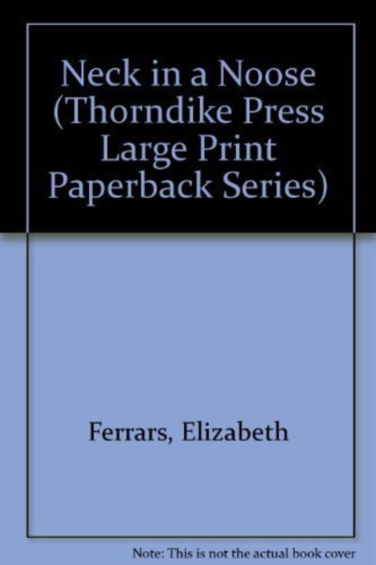 Book cover for "Neck in a Noose" by Elizabeth EX Ferrars