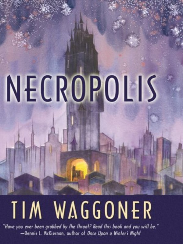 Book cover for "Necropolis" by Tim Waggoner