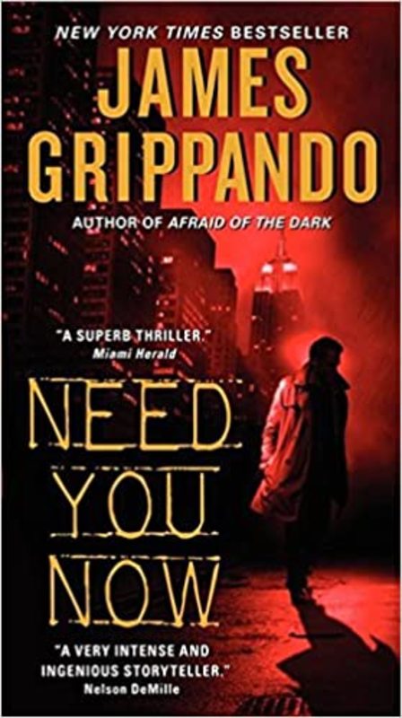 Book cover for "Need You Now" by James Grippando