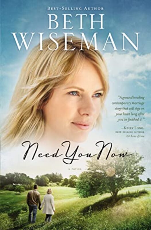 Book cover for "Need You Now" by Beth Wiseman