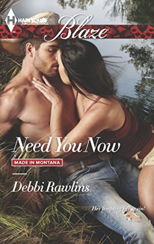 Book cover for "Need You Now" by Debbi Rawlins
