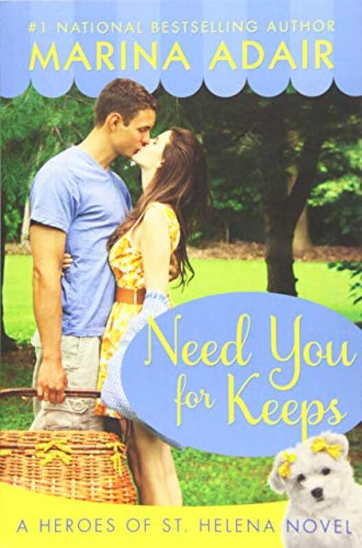 Book cover for "Need You for Keeps" by Marina Adair