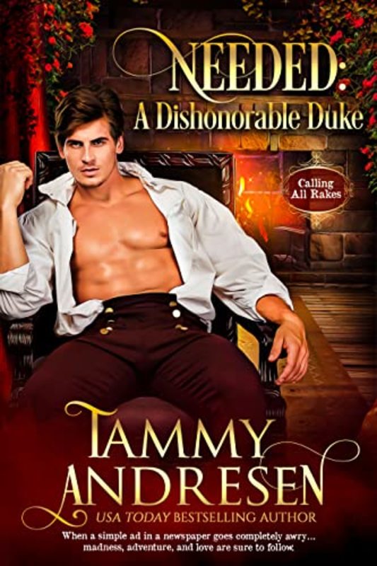 Book cover for "Needed: A Dishonorable Duke" by Tammy Andresen