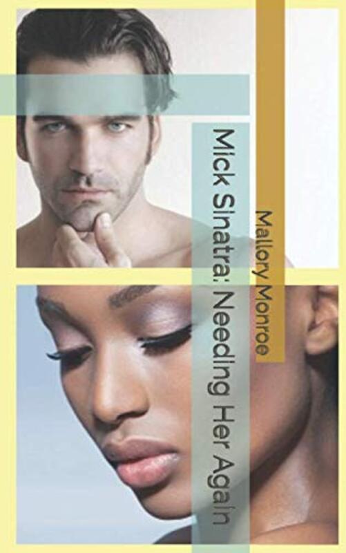 Book cover for "Needing Her Again" by Mallory Monroe
