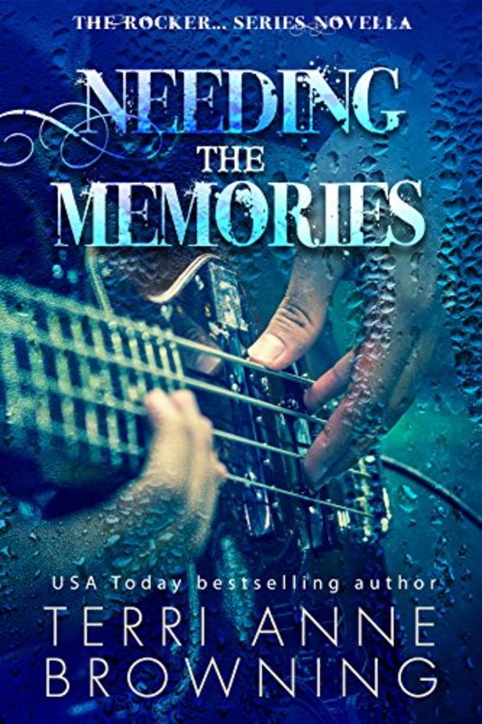 Book cover for "Needing the Memories" by Terri Anne Browning