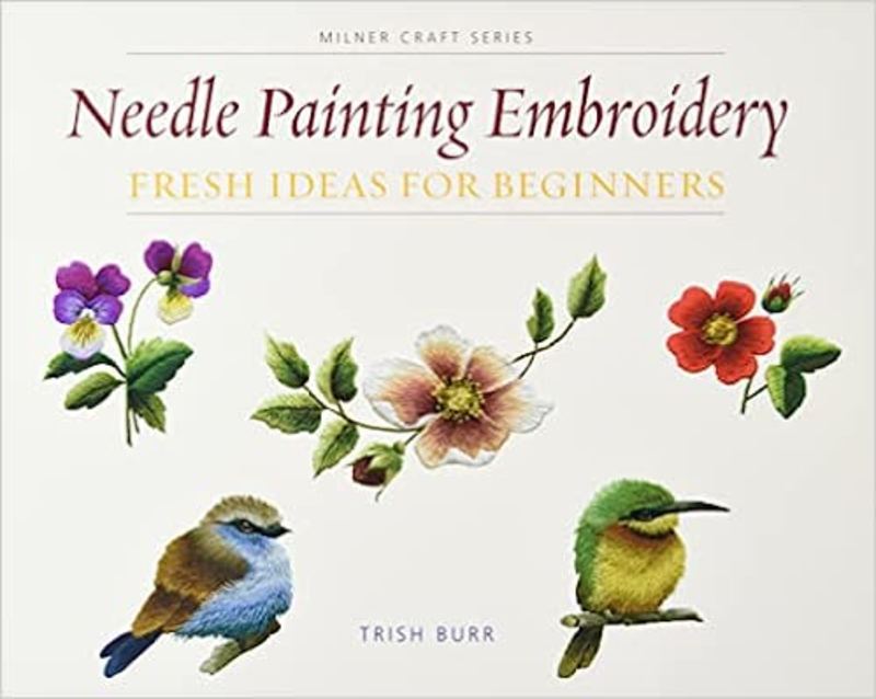 Book cover for "Needle Painting Embroidery" by Trish Burr