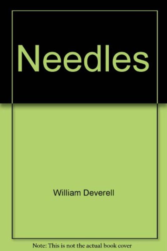 Book cover for "Needles" by William Deverell