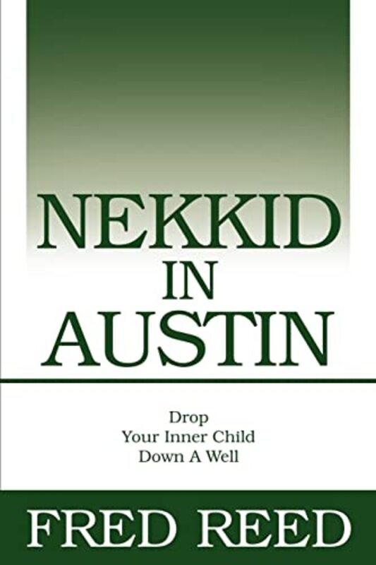 Book cover for "Nekkid In Austin" by Fred Reed
