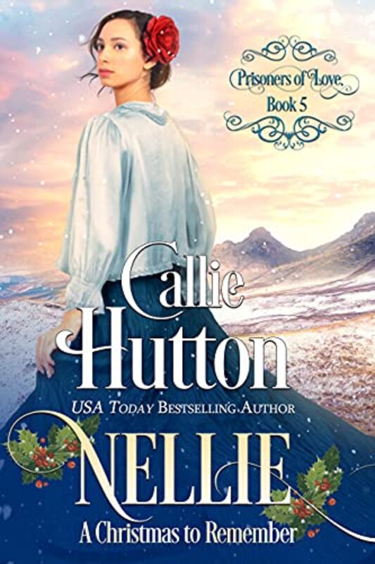 Book cover for "Nellie : A Christmas to Remember" by Callie Hutton