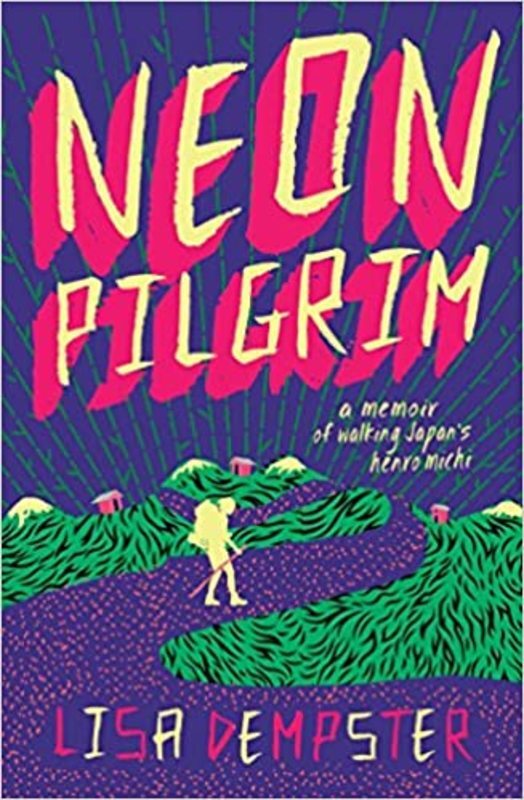Book cover for "Neon Pilgrim" by Lisa Dempster