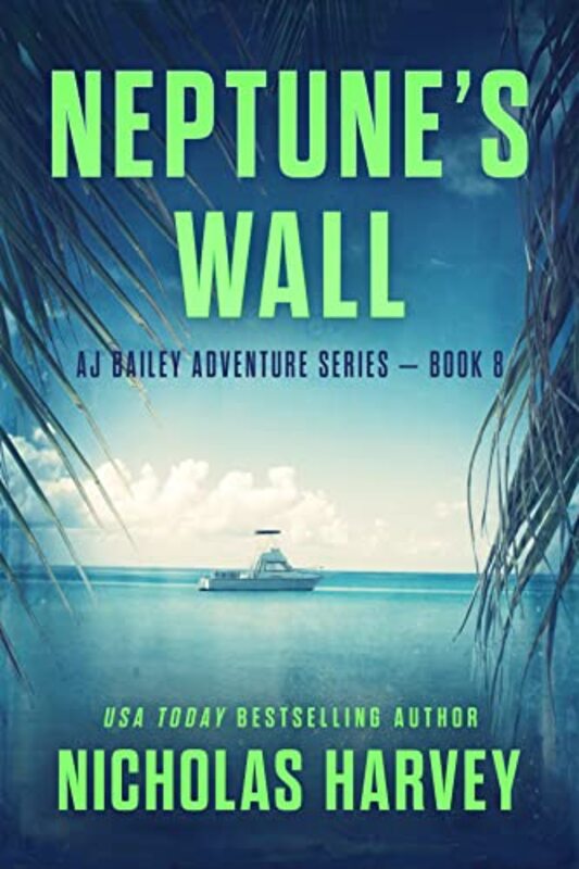 Book cover for "Neptune's Wall" by Nicholas Harvey