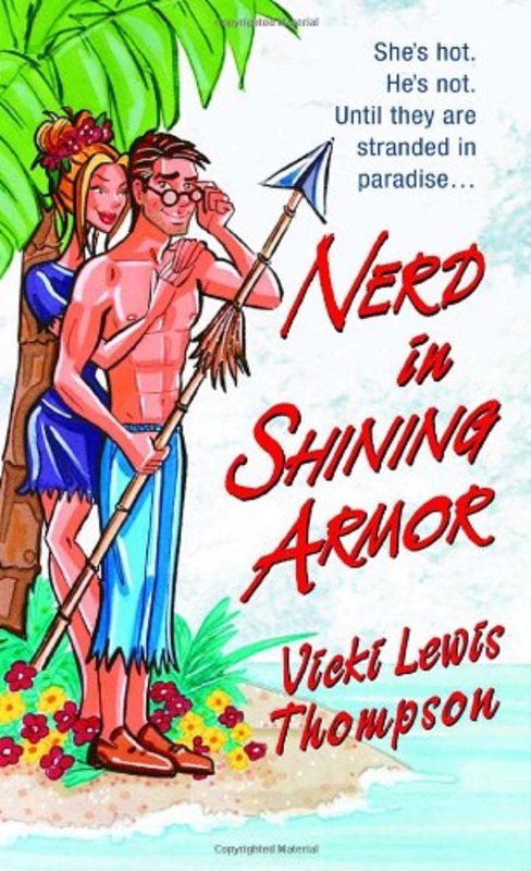 Book cover for "Nerd in Shining Armor" by Vicki Lewis Thompson
