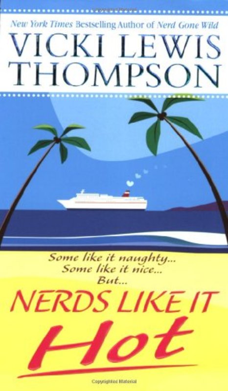 Book cover for "Nerds Like It Hot" by Vicki Lewis Thompson