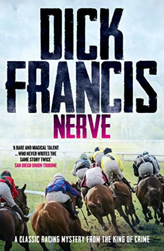 Book cover for "Nerve" by Dick Francis
