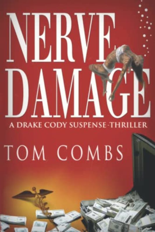 Book cover for "Nerve Damage" by Tom Combs