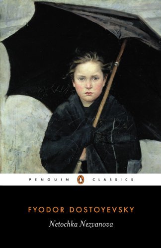 Book cover for "Netochka Nezvanova" by Fyodor Dostoevsky