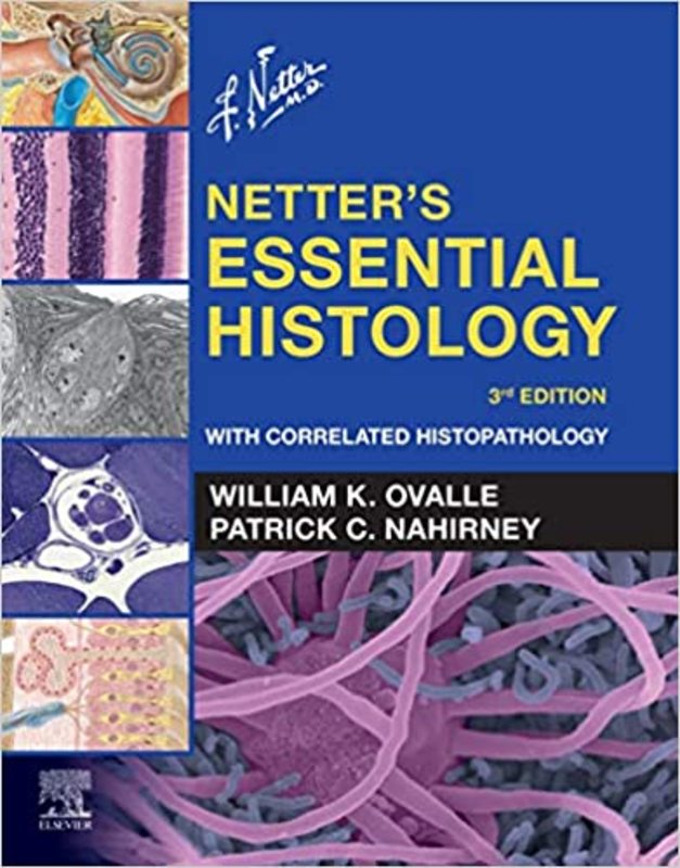Book cover for "Netter's Essential Histology" by William K. Ovalle