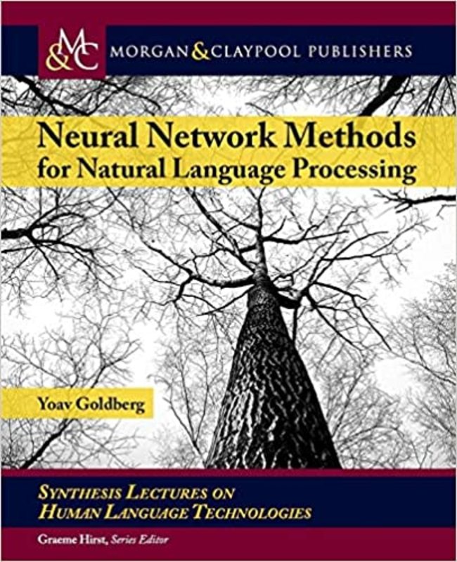 Book cover for "Neural Network Methods in Natural Language Processing" by Yoav Goldberg