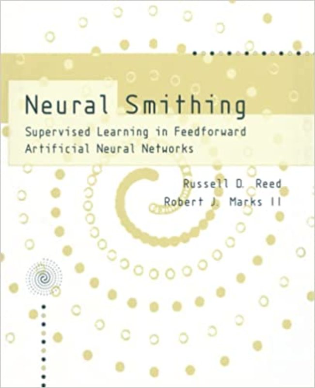 Book cover for "Neural Smithing" by Russell Reed