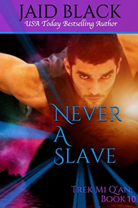 Book cover for "Never A Slave" by Jaid Black