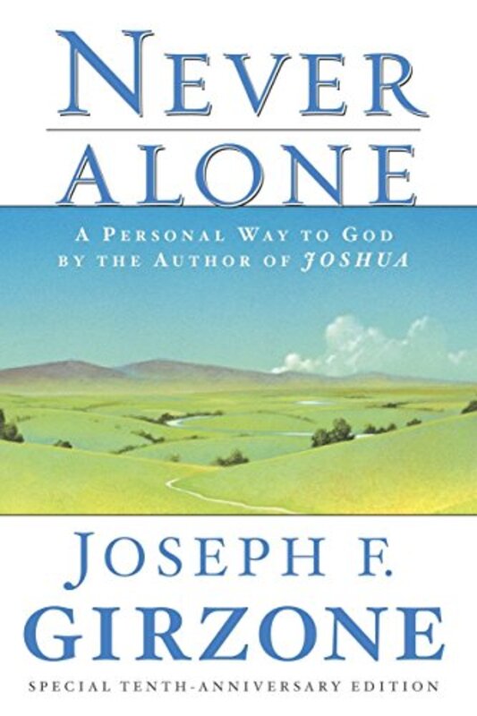 Book cover for "Never Alone" by Joseph F Girzone