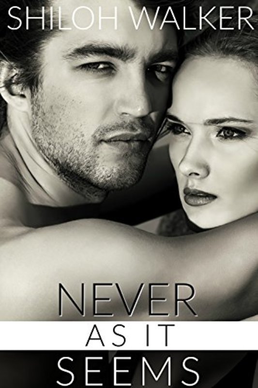 Book cover for "Never As It Seems" by Shiloh Walker