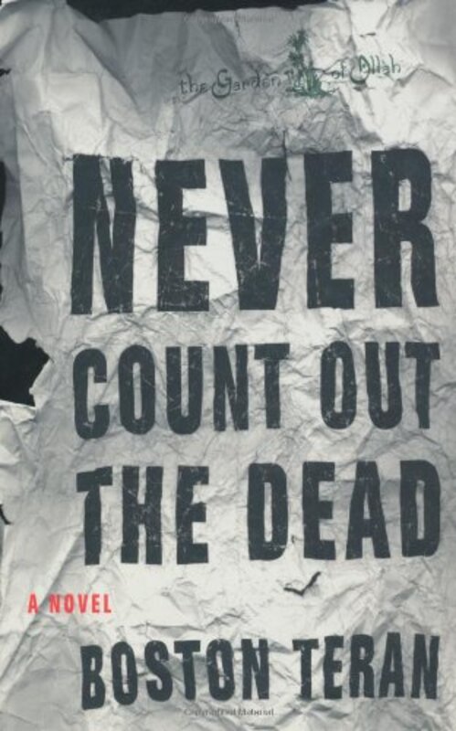 Book cover for "Never Count Out the Dead" by Boston Teran