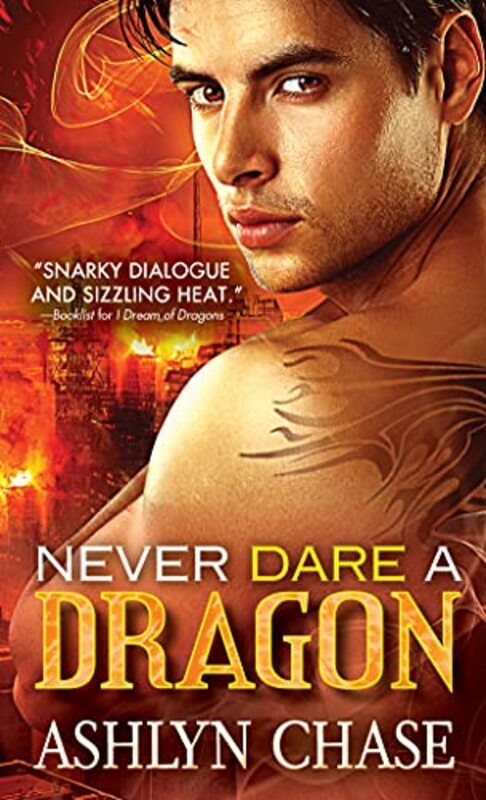 Book cover for "Never Dare a Dragon" by Ashlyn Chase